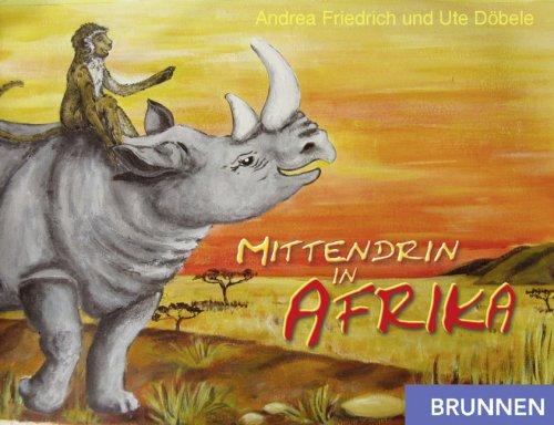 Mittendrin in Afrika