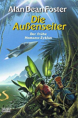 Die Außenseiter: Der frühe Homanx-Zyklus, Bd. 1