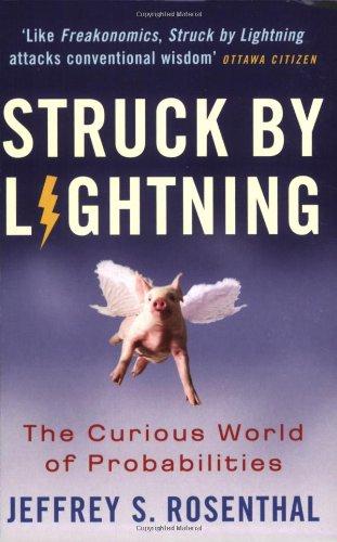 Struck By Lightning: The Curious World Of Probabilities