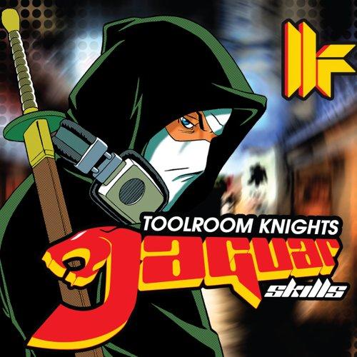 Toolroom Knights Mixed By Jaguar Skills