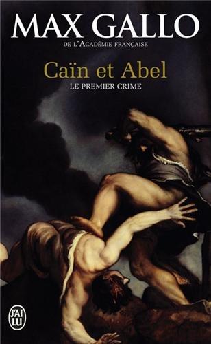 Caïn et Abel : le premier crime