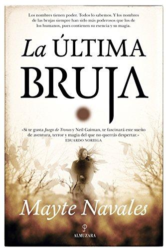 La Ultima Bruja (Novela)