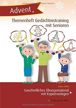 Themenheft Gedächtnistraining mit Senioren: Advent Ganzheitliches Übungsmaterial mit Kopiervorlagen