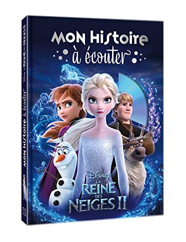 La reine des neiges II : mon histoire à écouter