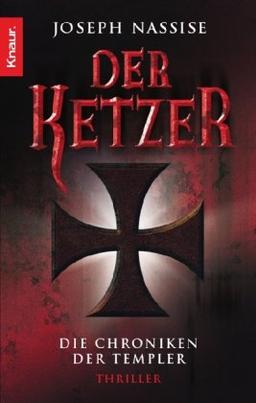 Der Ketzer: Die Chroniken der Templer