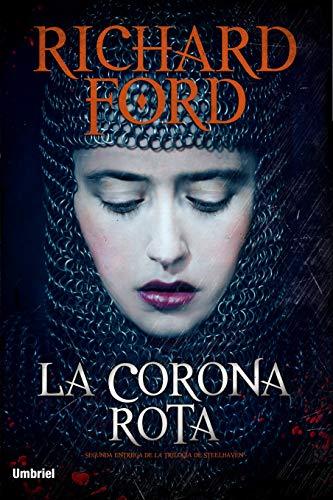 Corona Rota, La (Umbriel narrativa, Band 2)