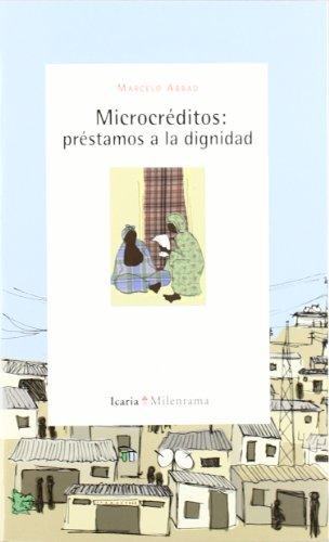 MICROCRÉDITOS: préstamos a la dignidad (Milenrama, Band 34)