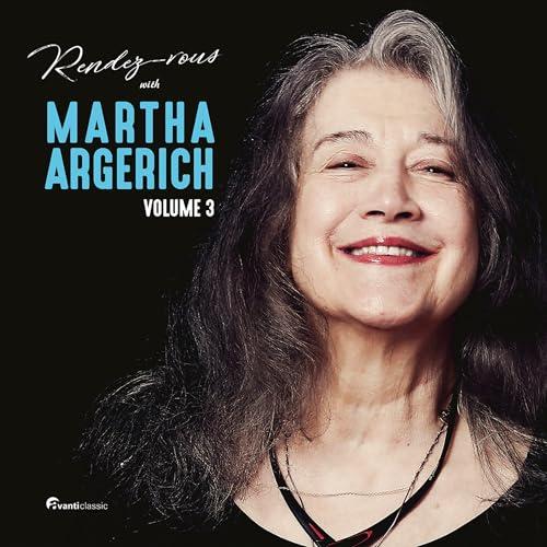 Rendez-Vous With Martha Argerich, Vol. 3