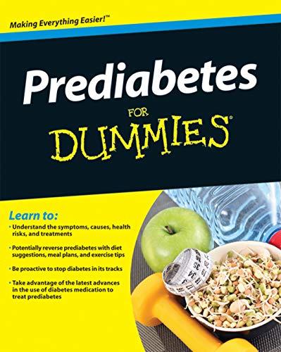 Prediabetes For Dummies (For Dummies Series)