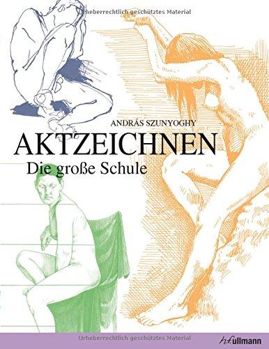 Aktzeichnen: Die große Schule