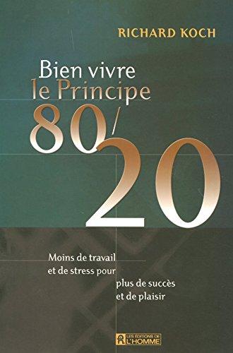 Bien vivre le Principe 80/20