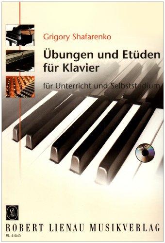 Etüden und Übungen für Klavier: für Unterricht und Selbststudium