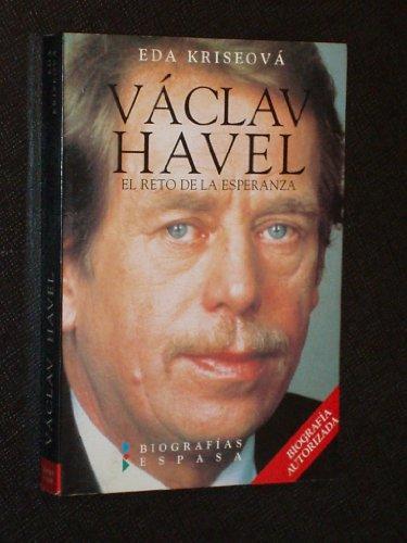 Vaclav havel. el reto de la Esperanza