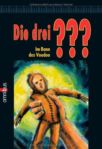 Die drei ??? im Bann des Voodoo