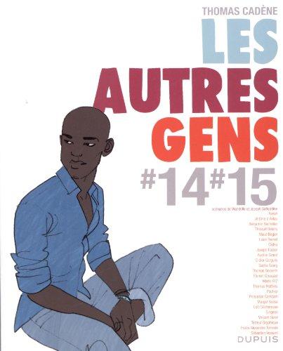 Les autres gens. Vol. 14-15