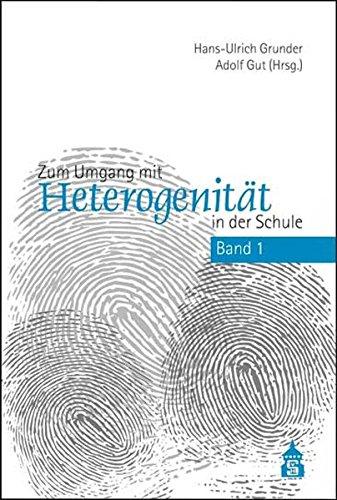 Zum Umgang mit Heterogenität in der Schule: Band 1