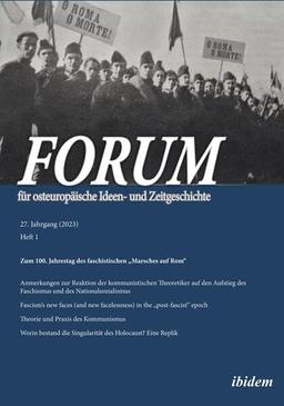 Forum für osteuropäische Ideen- und Zeitgeschichte: 27. Jahrgang, Heft 1 (2023)