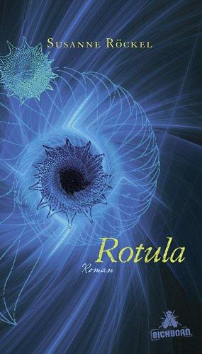 Rotula: Roman