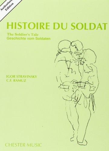 Histoire Du Soldat (the Soldier's Tale): Authorized Edition