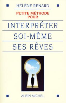 Petite méthode pour interpréter soi-même ses rêves