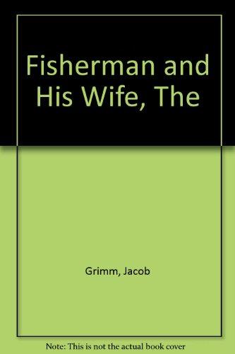 The Fisherman and His Wife