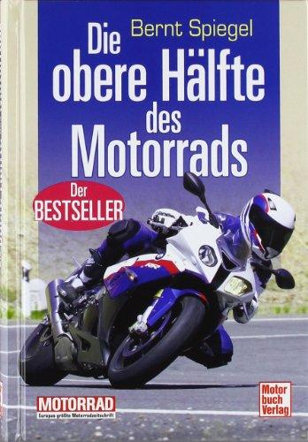 Die obere Hälfte des Motorrads