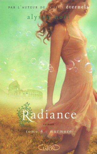 Radiance. Vol. 4. Murmure