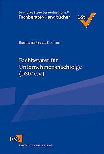 Fachberater für Unternehmensnachfolge (DStV e.V.) (Fachberater-Handbücher)