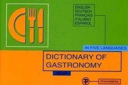 Dictionary of Gastronomy