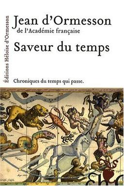 Saveur du temps : chroniques du temps qui passe