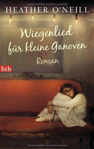 Wiegenlied für kleine Ganoven: Roman