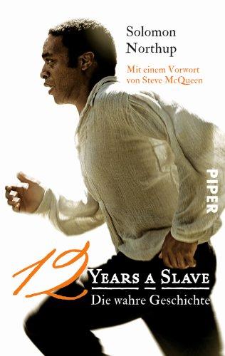 Twelve Years a Slave: Die wahre Geschichte