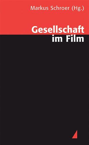 Gesellschaft im Film