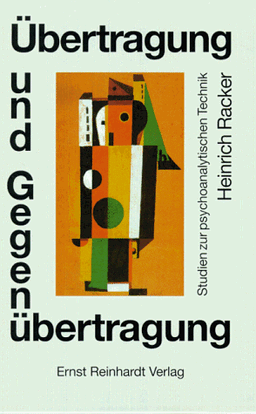 Übertragung und Gegenübertragung. Studien zur Psychoanalytischen Technik