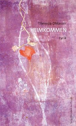 Heimkommen: Lyrik