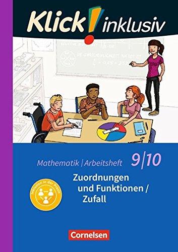 Klick! inklusiv: 9./10. Schuljahr - Zuordnungen und Funktionen / Zufall: Arbeitsheft 4