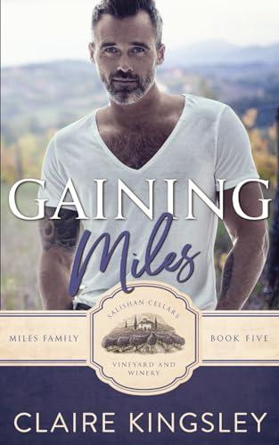 Gaining Miles: A Miles Family Novella