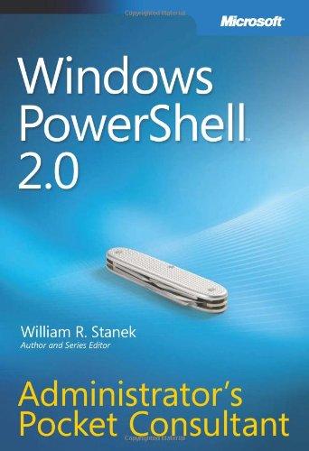 Windows PowerShell(TM) 2.0 Administrator's Pocket Consultant