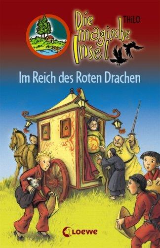 Die magische Insel 08. Im Reich des Roten Drachen