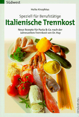 Italienische Trennkost