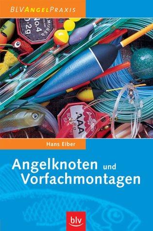 Angelknoten und Vorfachmontagen