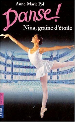 Nina, Graine D'Etoile