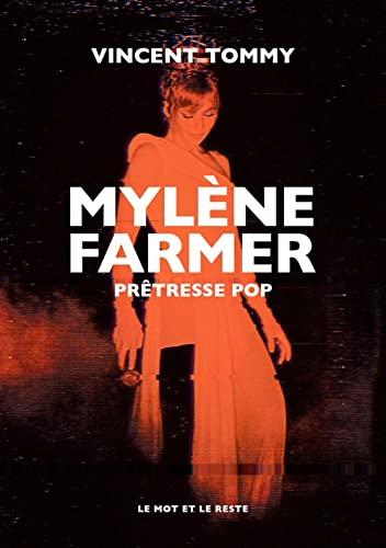 Mylène Farmer : prêtresse pop