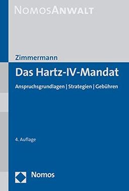 Das Hartz-IV-Mandat: Anspruchsgrundlagen | Strategien | Gebühren