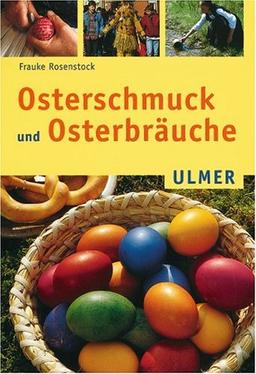 Osterschmuck und Osterbräuche