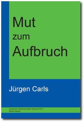 Mut zum Aufbruch