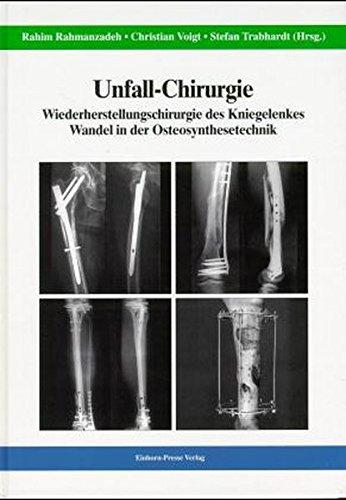 Unfall-Chirurgie: Wiederherstellungschirurgie des Kniegelenks. Wandel in der Osteosynthesetechnik