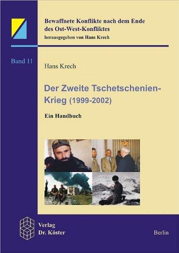 Der zweite Tschetschenien-Krieg (1999-2002): Ein Handbuch