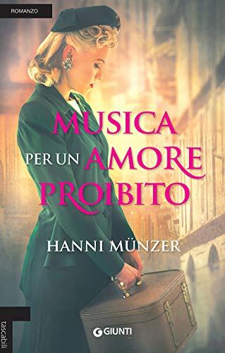 Musica per un amore proibito (Tascabili Giunti)