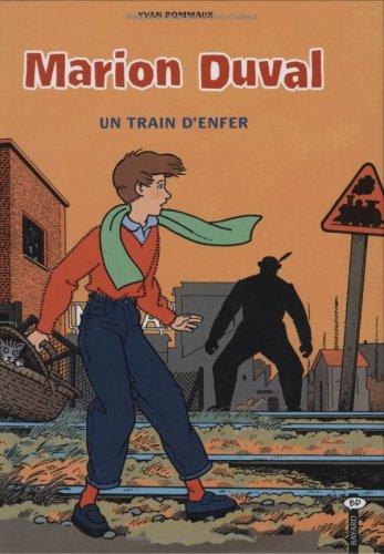 Marion Duval. Vol. 6. Un Train d'enfer